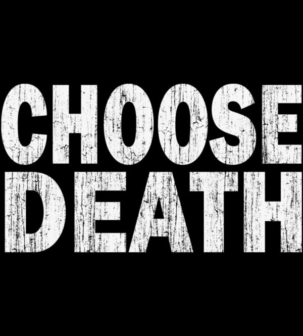 Choose Death Choose Life Parody
