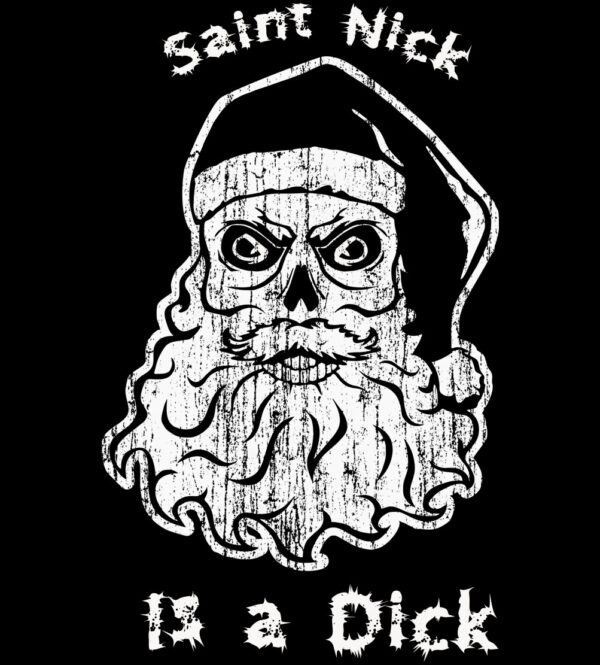 Evil Santa: Saint Nick Is A Dick