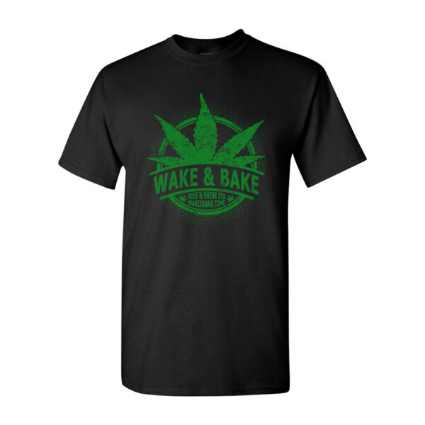 Wake And Bake Rise Or Shine - Image 2
