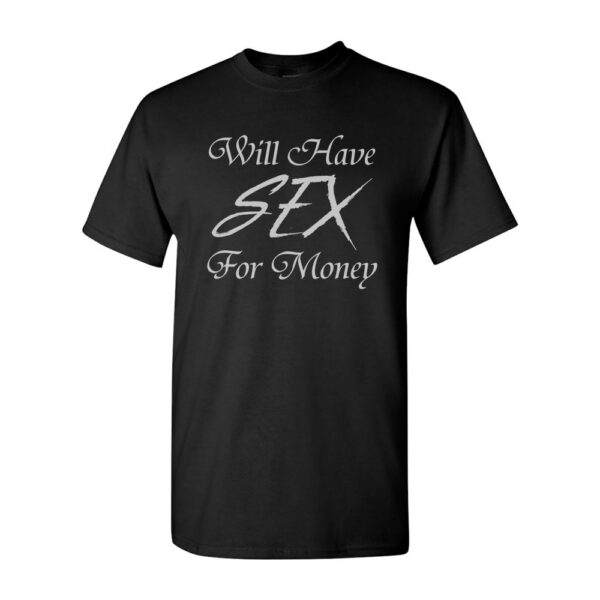 Will Have Sex For Money - Image 2