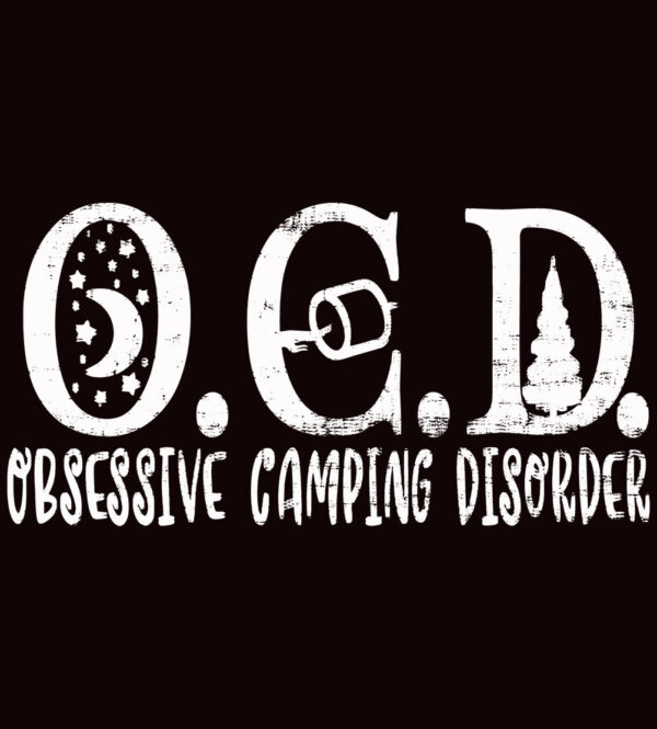 OCD Obessive Camping Disorder Screen